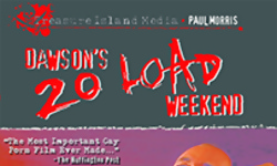 Dawson's 20 Load Weekend